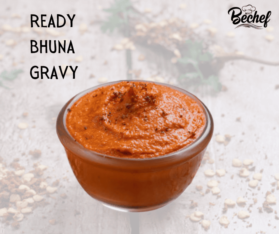 READY BHUNA GRAVY - FOR HOTEL USE -  FROZEN GRAVY